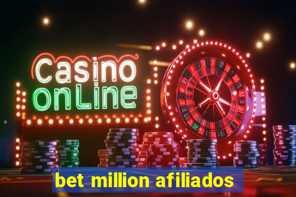 bet million afiliados